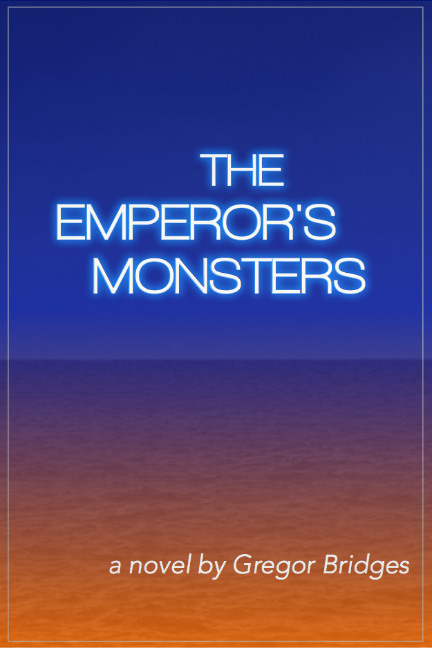 The Emperor's Monsters